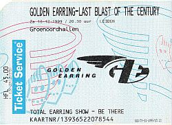 Golden Earring show ticket Last Blast concert December 18, 1999 Leiden - Groenoordhallen